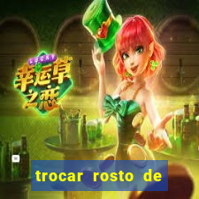 trocar rosto de video online